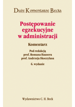 Postępowanie egzekucyjne w administracji: Komentarz