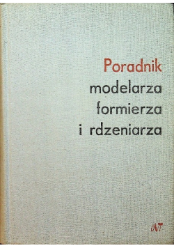 Poradnik modelarza formierza i rdzeniarza