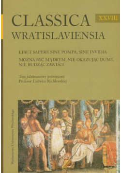 Clasica Wratislaviensia XXVIII