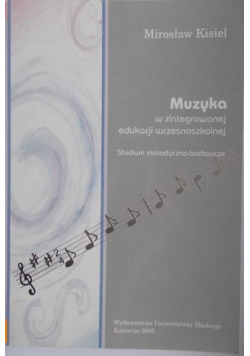 Muzyka w zintegrowanej edukacji wczesnoszkolnej