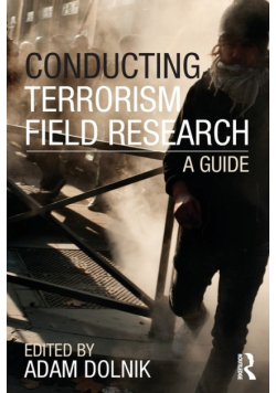 Conducting Terrorism Field Research