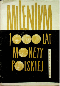 Tysiąc lat monety polskiej