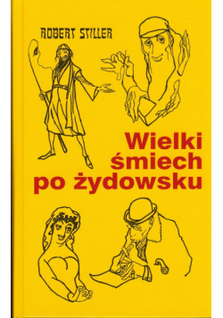 Wielki Śmiech po żydowsku czyli wczorajszy i
