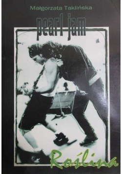 Pearl Jam. Roślina