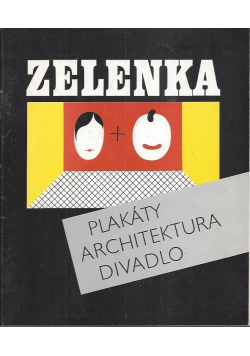 Zelenka Plakaty architektura divadlo