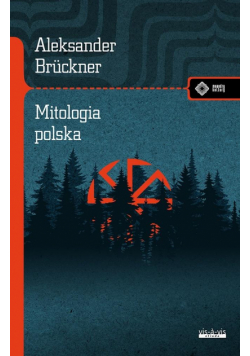 Mitologia polska. Studium porównawcze