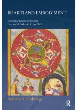 Bhakti and Embodiment
