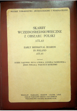 Skarby wczesnośredniowieczne z obszaru Polski Atlas