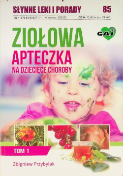 Ziołowa apteczka na dziecięce choroby