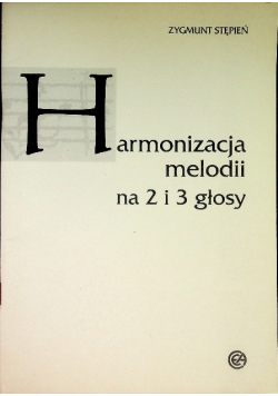 Harmonizacja melodii na 2 i 3 głosy