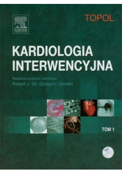 Kardiologia interwencyjna Tom 1 plus CD