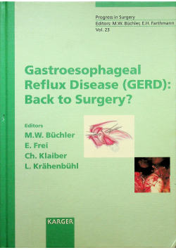 Gastroesophageal Reflux Disease GERD Back to Surgery