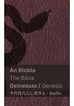 An Bíobla (Geineasas) / The Bible (Genesis)