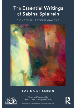 The Essential Writings of Sabina Spielrein