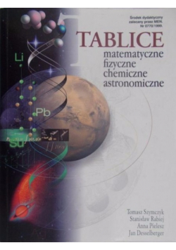 Tablice matematyczne fizyczne chemiczne astronomiczne