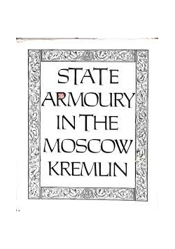 State Armoury in the Moscow Kremlin