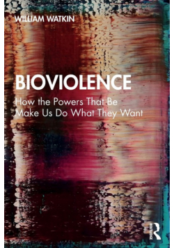 Bioviolence
