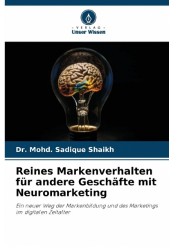 Reines Markenverhalten für andere Geschäfte mit Neuromarketing