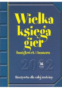 Wielka księga gier łamigłówek i humoru