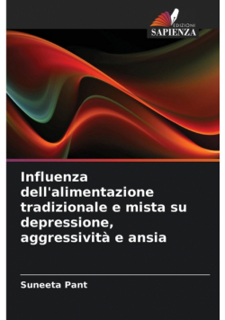 Influenza dell'alimentazione tradizionale e mista su depressione, aggressività e ansia
