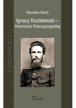 Ignacy Kozielewski. Harcmistrz Rzeczypospolitej