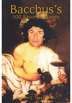 Bacchus's 100 Favorite Wines