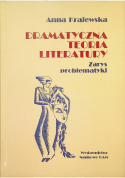 Dramatyczna teoria literatury