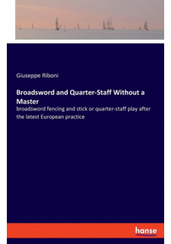 Broadsword and Quarter-Staff Without a Master