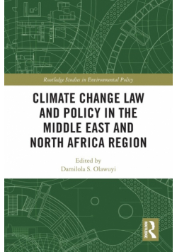 Climate Change Law and Policy in the Middle East and North Africa Region