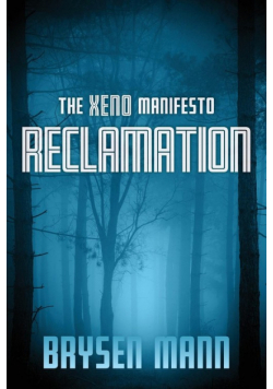 The Xeno Manifesto - Reclamation