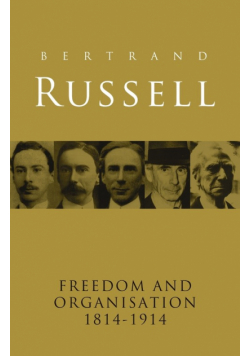 Freedom and Organisation, 1814-1914