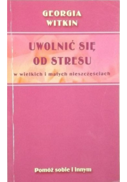 Uwolnić się od stresu