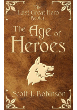 The Age Of Heroes