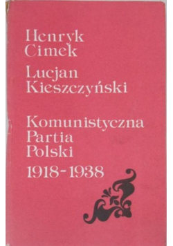 Komunistyczna Partia Polski 1918 1938