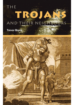 The Trojans & Their Neighbours