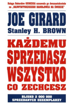 Każdemu sprzedasz wszystko co zechcesz