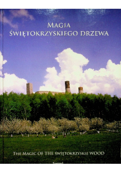 Magia świętokrzyskiego drzewa