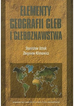 Elementy geografii gleb i gleboznawstwa