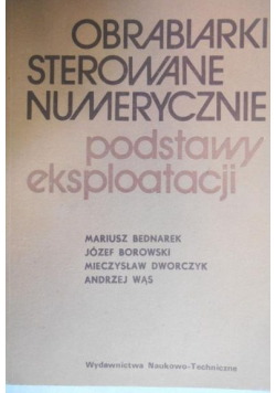 Obrabiarki sterowane numerycznie podstawy eksploatacji