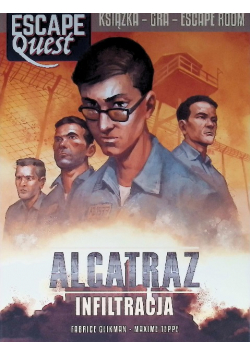Escape Quest. Alcatraz infiltracja