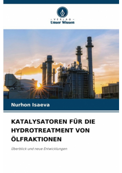 Katalysatoren Für Die Hydrotreatment Von Ölfraktionen