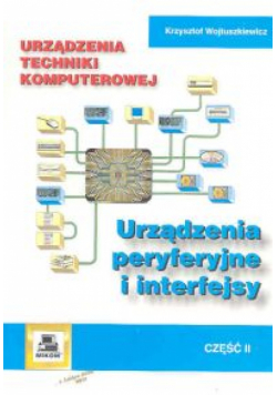 Urządzenia techniki komputerowej Część 2  Urządzenia peryferyjne