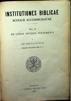 Institutiones biblicae Vol II De libris veteris testamenti De Pentateucho 1928 r.