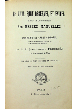 Ce qu il faut observer et eviter dans la Celebration des Messes Manuelles 1908 r.