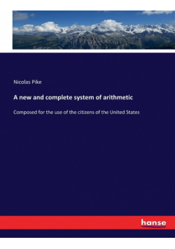 A new and complete system of arithmetic