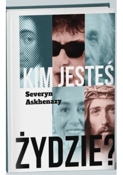 Kim jesteś, Żydzie?
