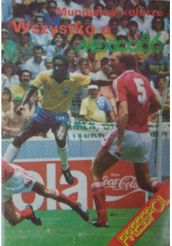 Wszystko o Mexico 86