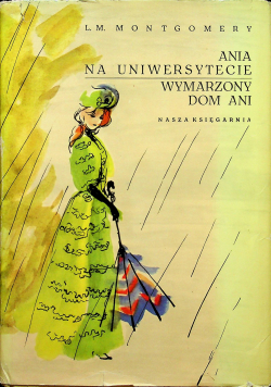 Ania na uniwersytecie / Wymarzony dom Ani