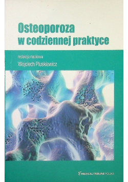 Osteoporoza w codziennej praktyce