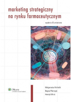Marketing strategiczny na rynku farmaceutycznym